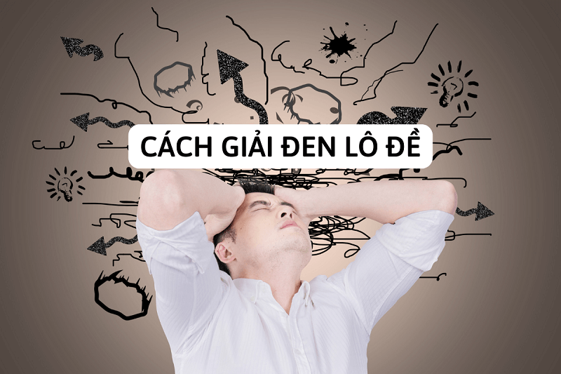 Cách giải đen lô đề hiệu quả