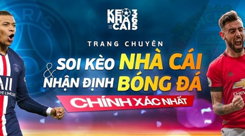 365 Cá Cược – Địa chỉ cá cược bóng đá trực tuyến uy tín chất lượng