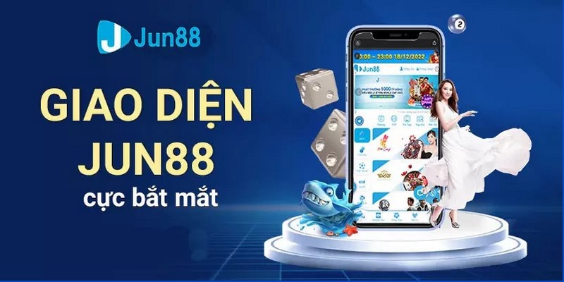 App JUN88 - Cá cược nằm trong tầm tay