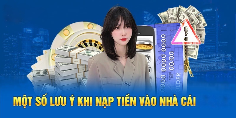 Chú ý hạn mức tiền nạp tại Fi88