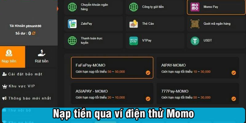 Nạp tiền siêu tốc và luôn an toàn qua ví điện tử Momo