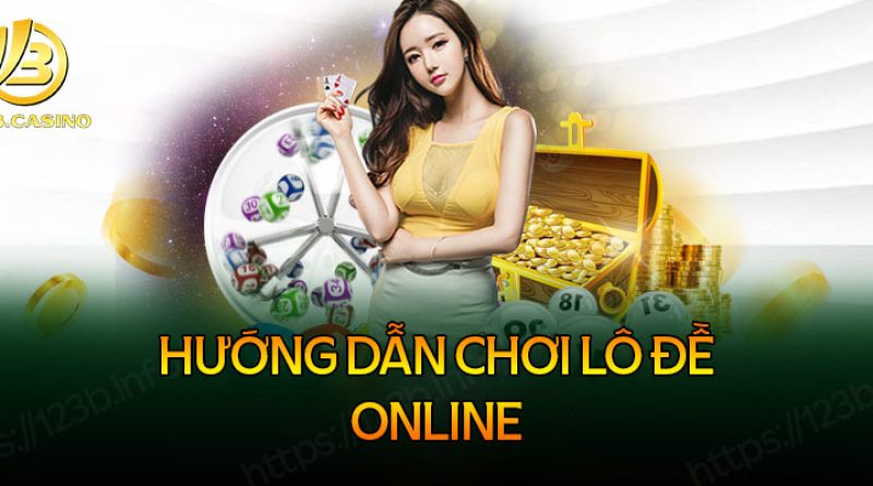 Lô đề là gì? Hướng dẫn chơi lô đề online cho tân thủ