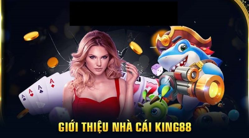 King88 – Thiên đường trò chơi trực tuyến đổi thưởng uy tín