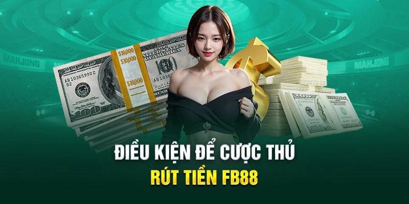 Một số quy định quan trọng trong quá trình rút tiền Fb88 bạn cần biết