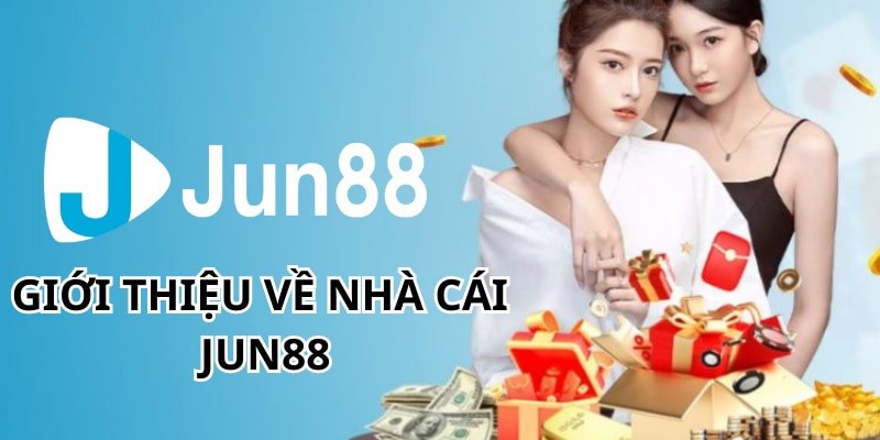 Giới thiệu về nhà cái Jun88. 