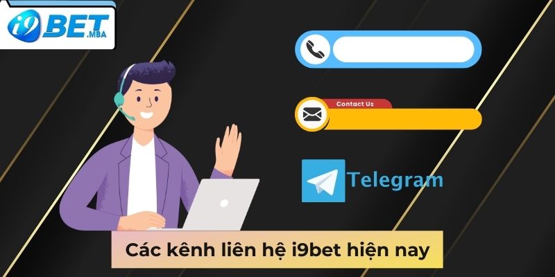 Các kênh liên hệ i9bet hiện nay