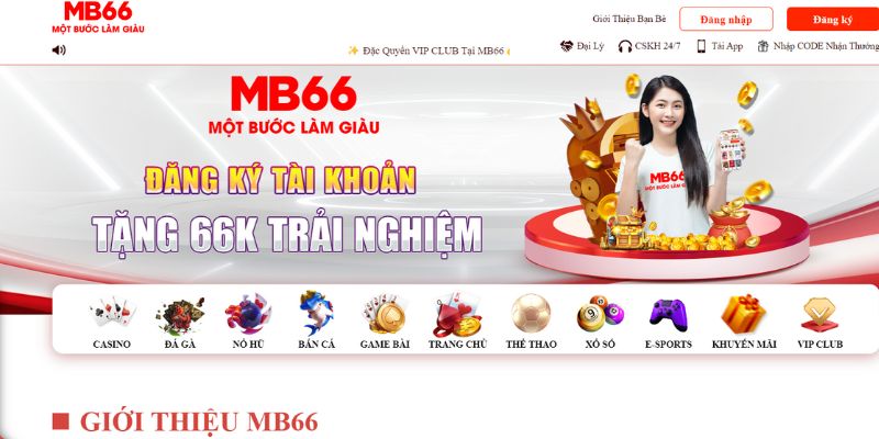 Giới thiệu về sân chơi đẳng cấp hàng đầu thị trường - MB66