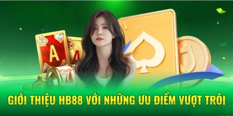 Những ưu điểm nổi bật khi tham gia cá cược tại Hb88