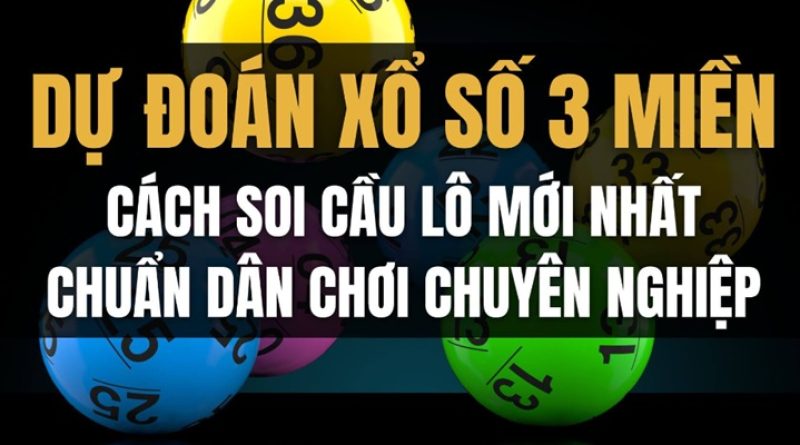 Bí kíp soi cầu 3 miền cực chuẩn cho anh em lô thủ 2024