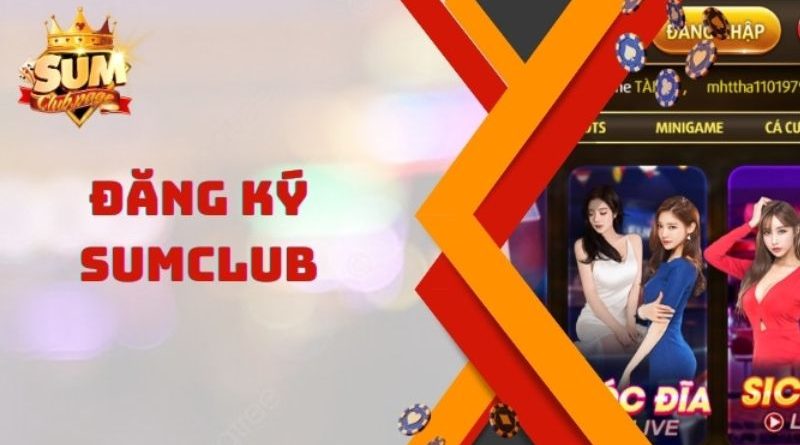 Đăng ký Sumclub – Hướng dẫn chi tiết cho hội viên mới bắt đầu