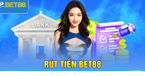 Rút Tiền BET88 – Giao dịch cực nhanh trong 3 phút