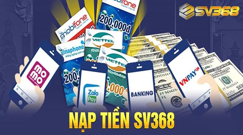 Hướng Dẫn Chi Tiết Cách Nạp Tiền SV368 Cho Người Mới